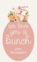 Tags and Labels Easter We Love you a Bunch design preview